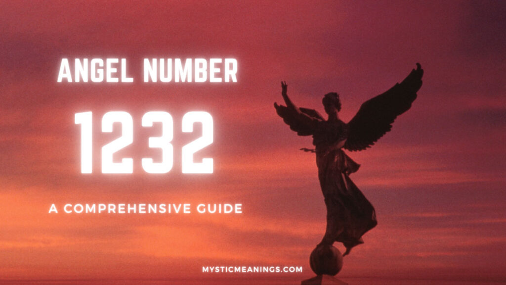 1232 angel number meanings