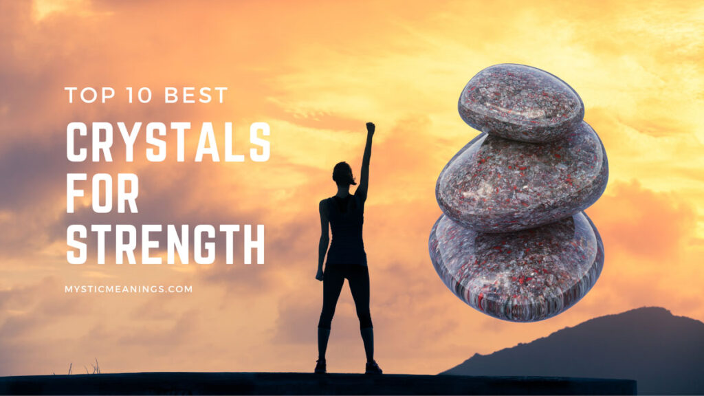 best crystals for strength