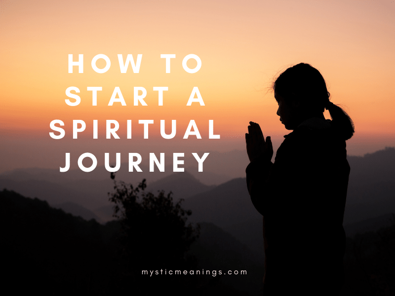 How To Start A Spiritual Journey.