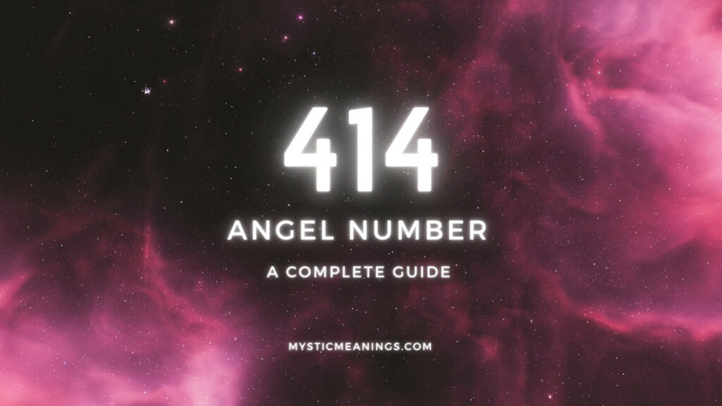 414 angel number meaning