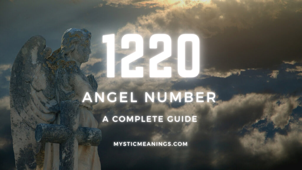 1220 angel number guide