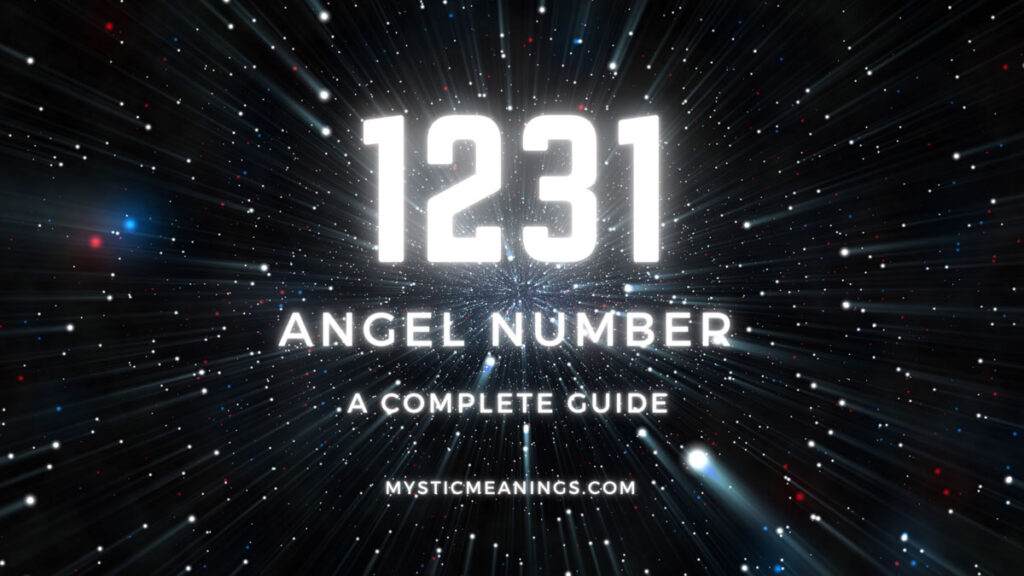 1231 angel number guide