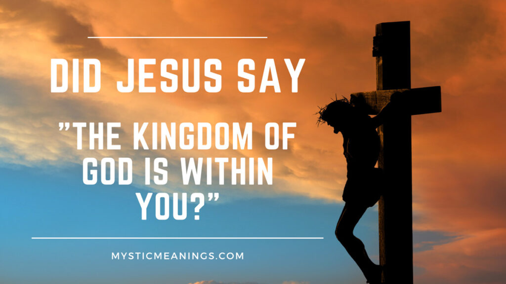 did jesus say the kingdom of god is within you