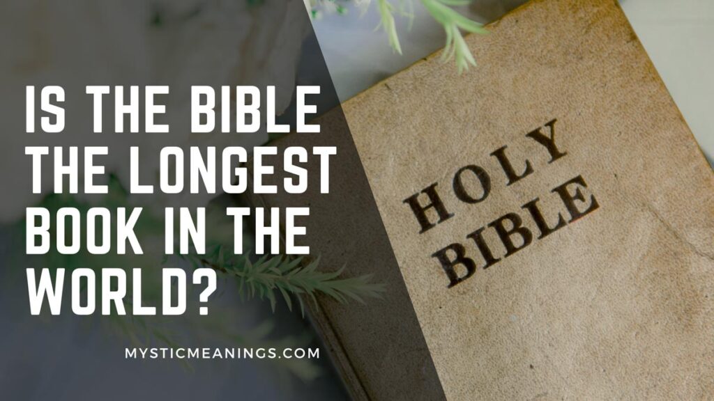 is the bible the longest book in the world