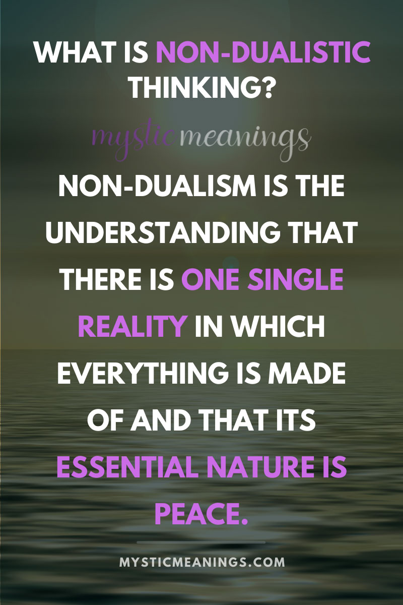 what-is-non-dualistic-thinking-mystic-meanings