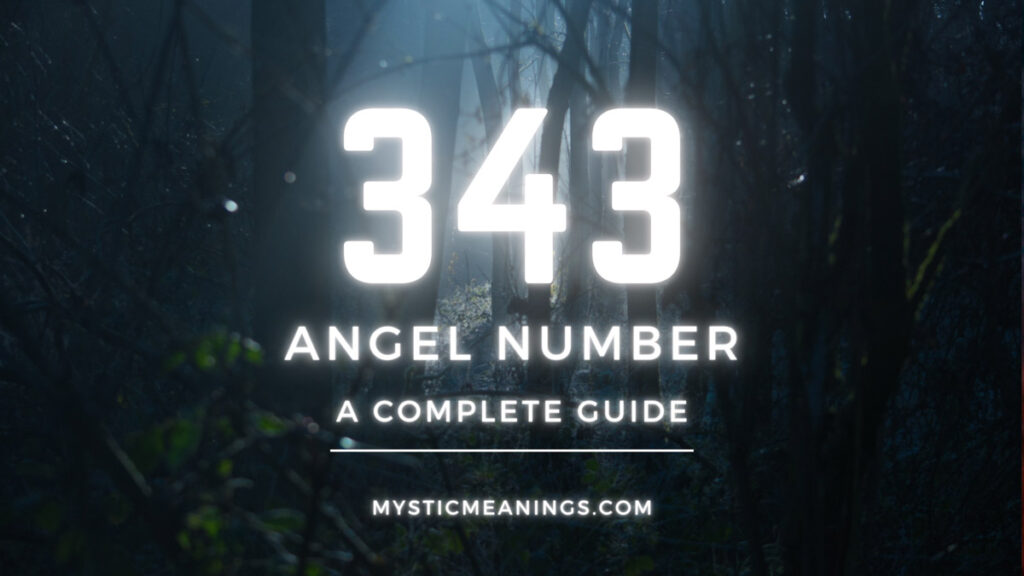 343 angel number guide