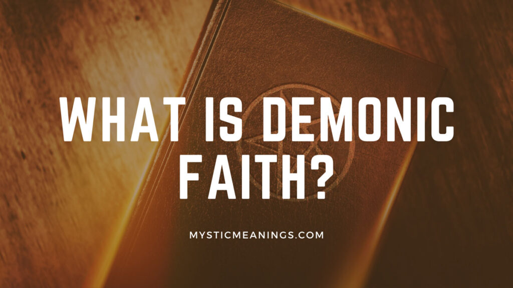 what is demonic faith