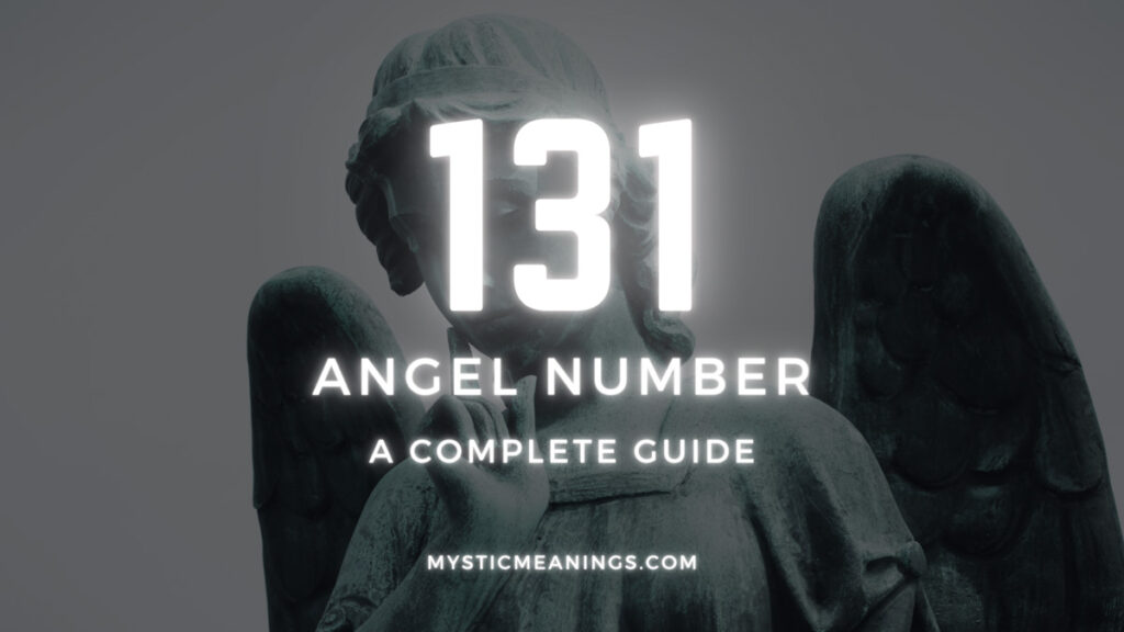 angel number 131 guide
