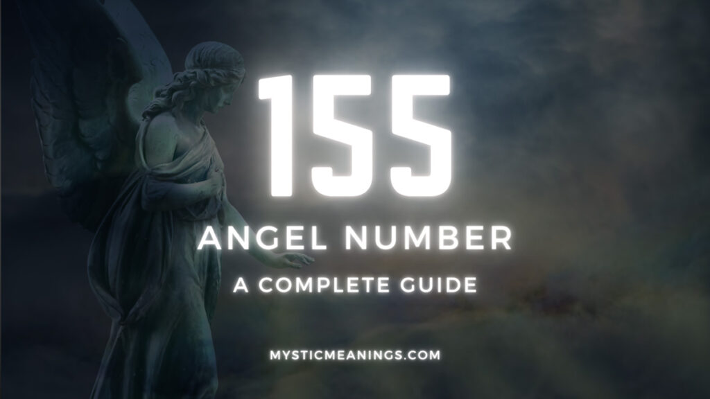 angel number 155 guide