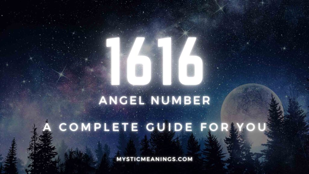 1616 angel number guide