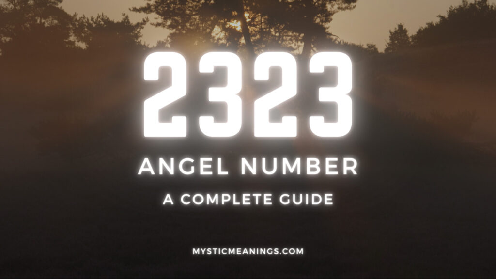 2323 numerology guide