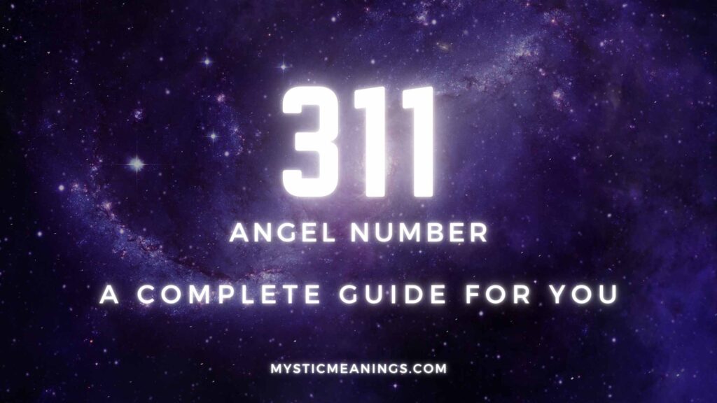 311 angel number guide