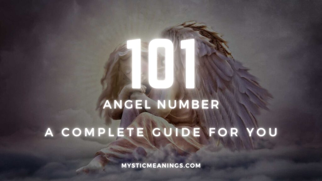 101 angel number guide