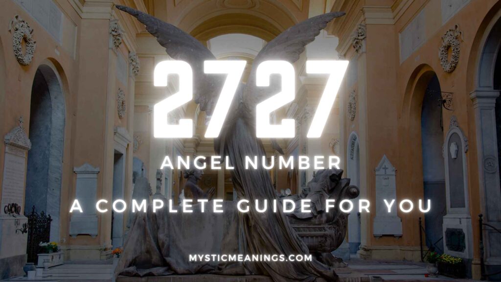 2727 angel number guide