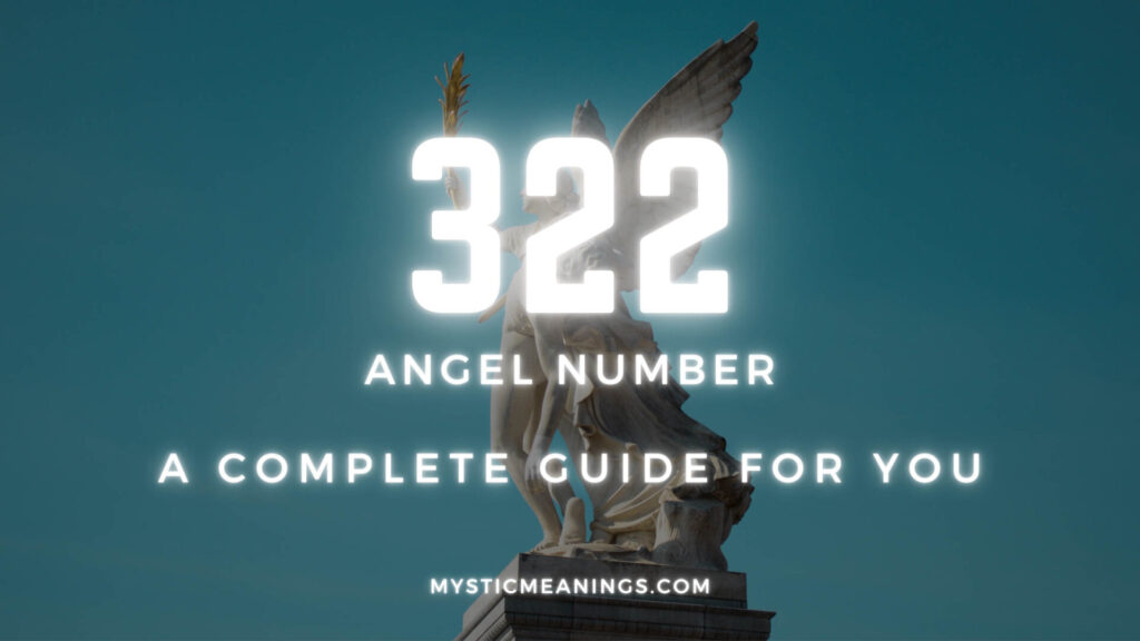 322 angel number guide