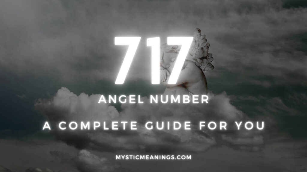 717 angel number guide