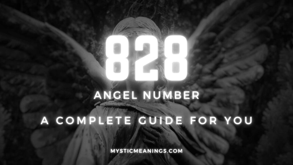 828 angel number guide